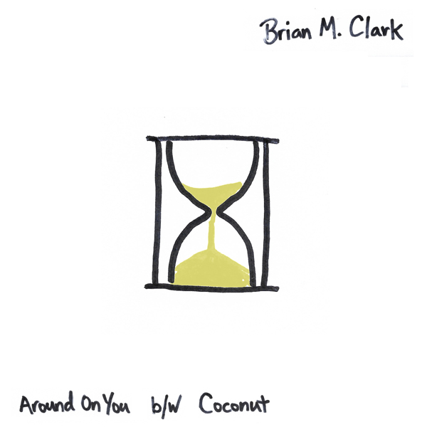 Around On You / Coconut
