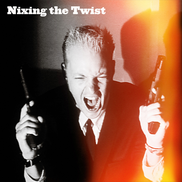 Nixing The Twist
